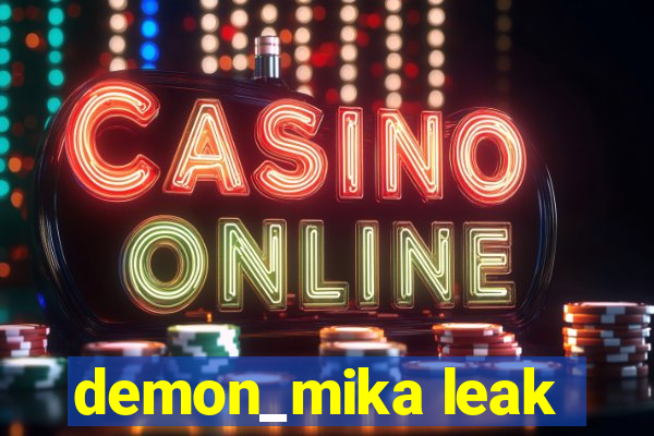 demon_mika leak